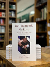 Load image into Gallery viewer, Getting Ready For Love