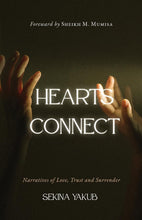 Load image into Gallery viewer, Hearts Connect: Narratives of love, trust and surrender (Paperback)