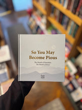 Load image into Gallery viewer, So You May Become Pious - The Month of Ramadan the month of Peace