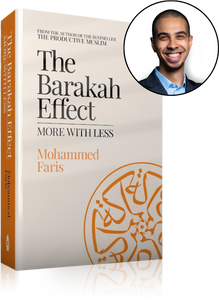 The Barakah Effect: More With Less  by Mohammed Faris
