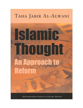 Load image into Gallery viewer, Islamic Thought : An Approach to Reform