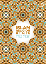 Load image into Gallery viewer, Islam Religion of Life