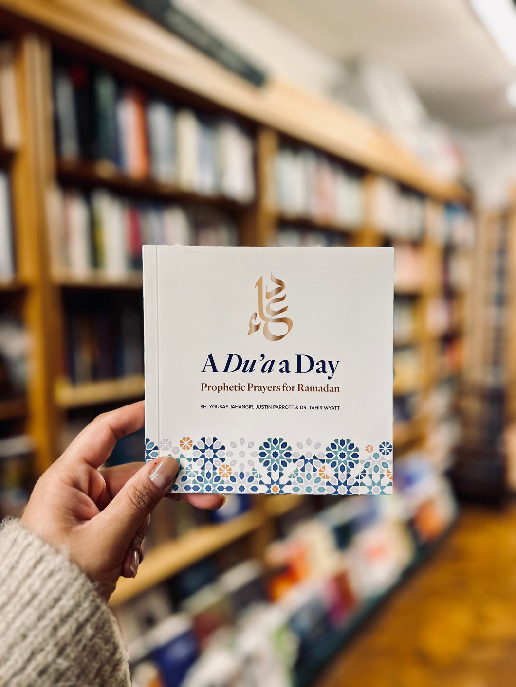 A Du’a a Day: Prophetic Prayers for Ramadan