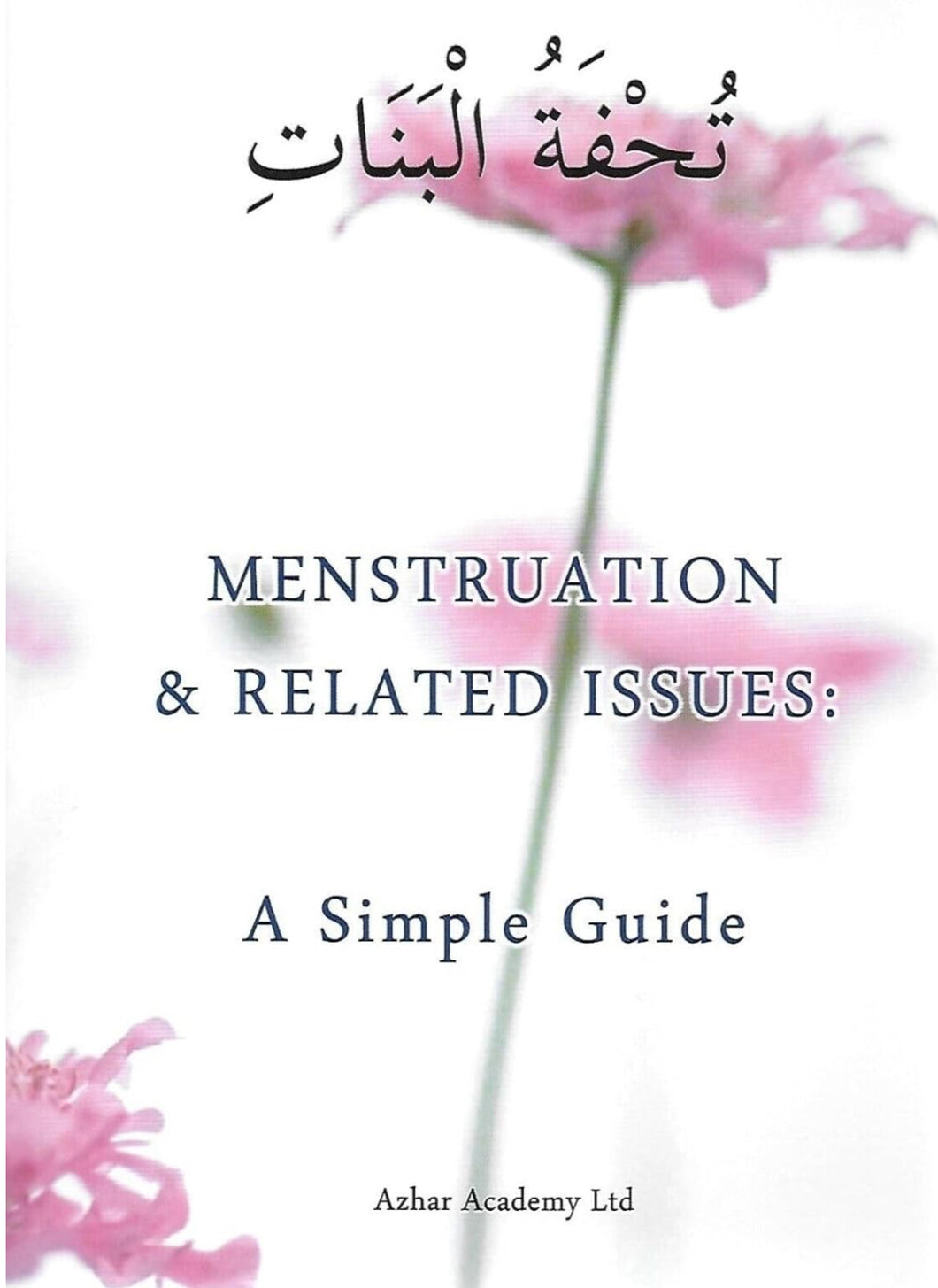 Menstruation & Related Issues: A Simple Guide