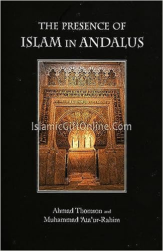 The Presence of Islam Andalus
