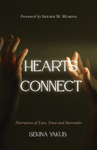 Load image into Gallery viewer, Hearts Connect: Narratives of love, trust and surrender (Paperback)
