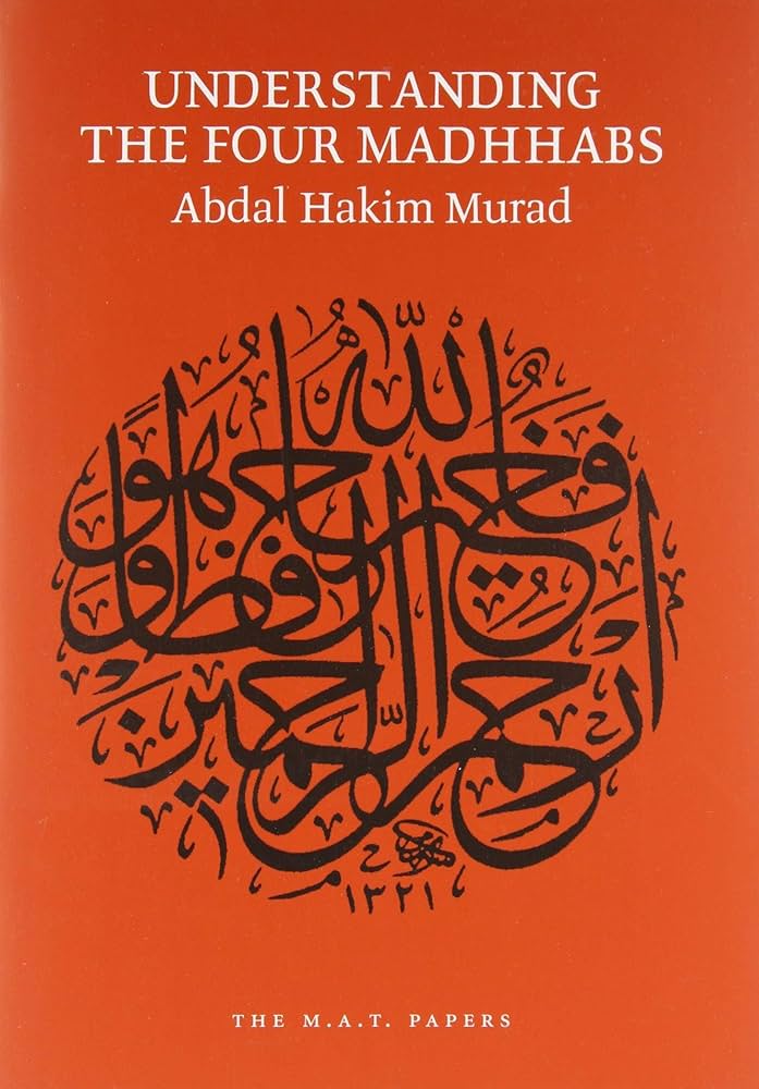 Understanding the Four Madhhabs: Facts About Ijtihad and Taqlid