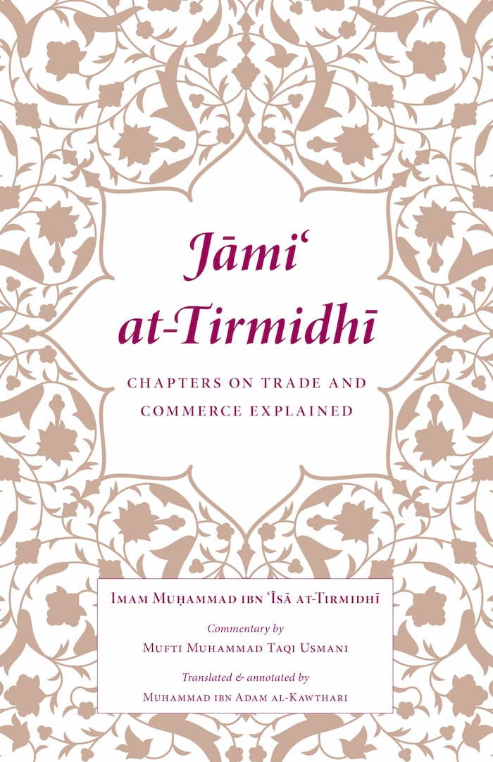 Jami at-Tirmidhi: Chapters on Trade and Commerce Explained