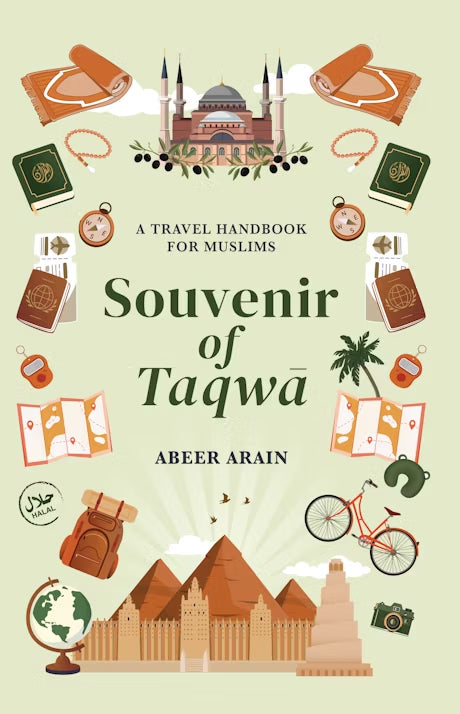 Souvenir of Taqwa A Travel Handbook for Muslims