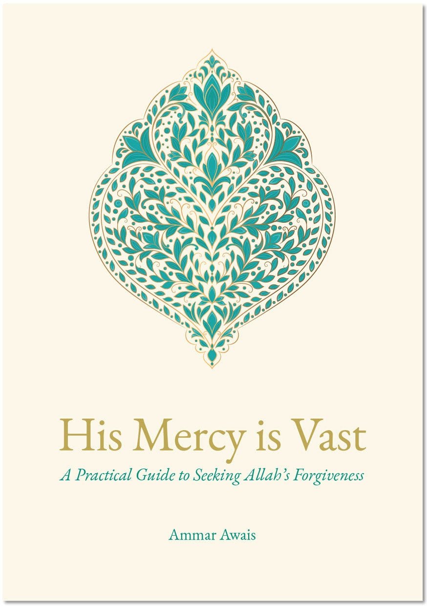 His Mercy is Vast  A Practical guide to Seeking Allah's  Forgiveness