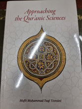 Load image into Gallery viewer, Approaching the Quranic  Sciences
