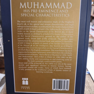 MUHAMMAD HIS PRE-EMINENCE AND SPECIAL CHARACTERISTICS