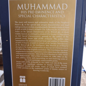 MUHAMMAD HIS PRE-EMINENCE AND SPECIAL CHARACTERISTICS