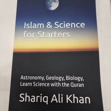 Load image into Gallery viewer, ISLAM &amp; SCIENCE FOR STARTERS
