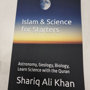 ISLAM & SCIENCE FOR STARTERS