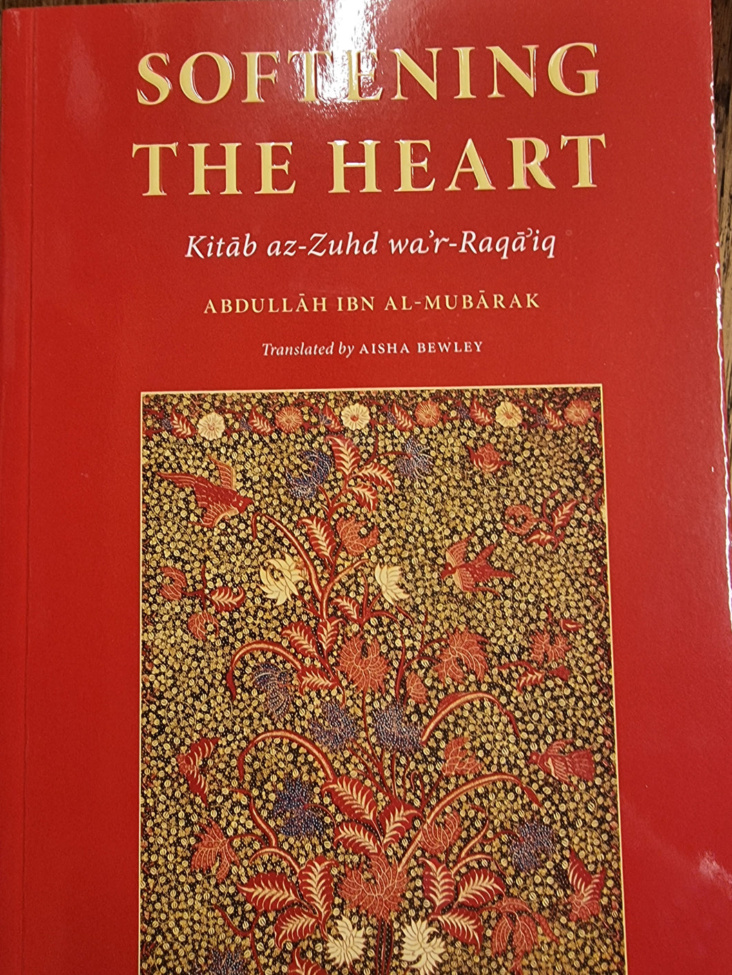 Softening The Heart  kitab az Zuhd wa Raqaiq