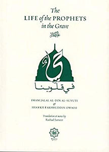 The Life of The Prophets in the Grave