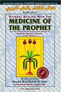 Natural Healing with the Medicine of the Prophet