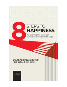 8 Steps To Happiness