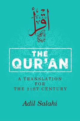The Qur'an: A Translation for the 21st Century (Paperback)