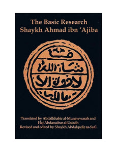 The Basic Research- Shaykh Ahmad ibn 'Ajiba