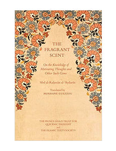 The Fragrant Scent: On the Knowledge of Motivating Thoughts and Other Such Gems