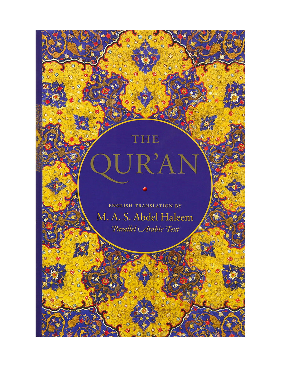 THE QUR'AN: ENGLISH TRANSLATION AND PARALLEL ARABIC TEXT