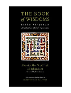 The Book of Wisdoms - Kitab al-Hikam
