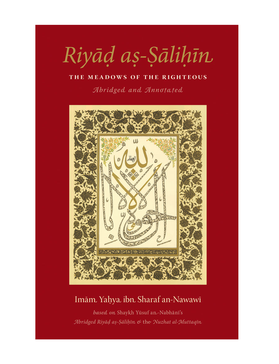 Riyad as-Salihin – Abridged and Annotated