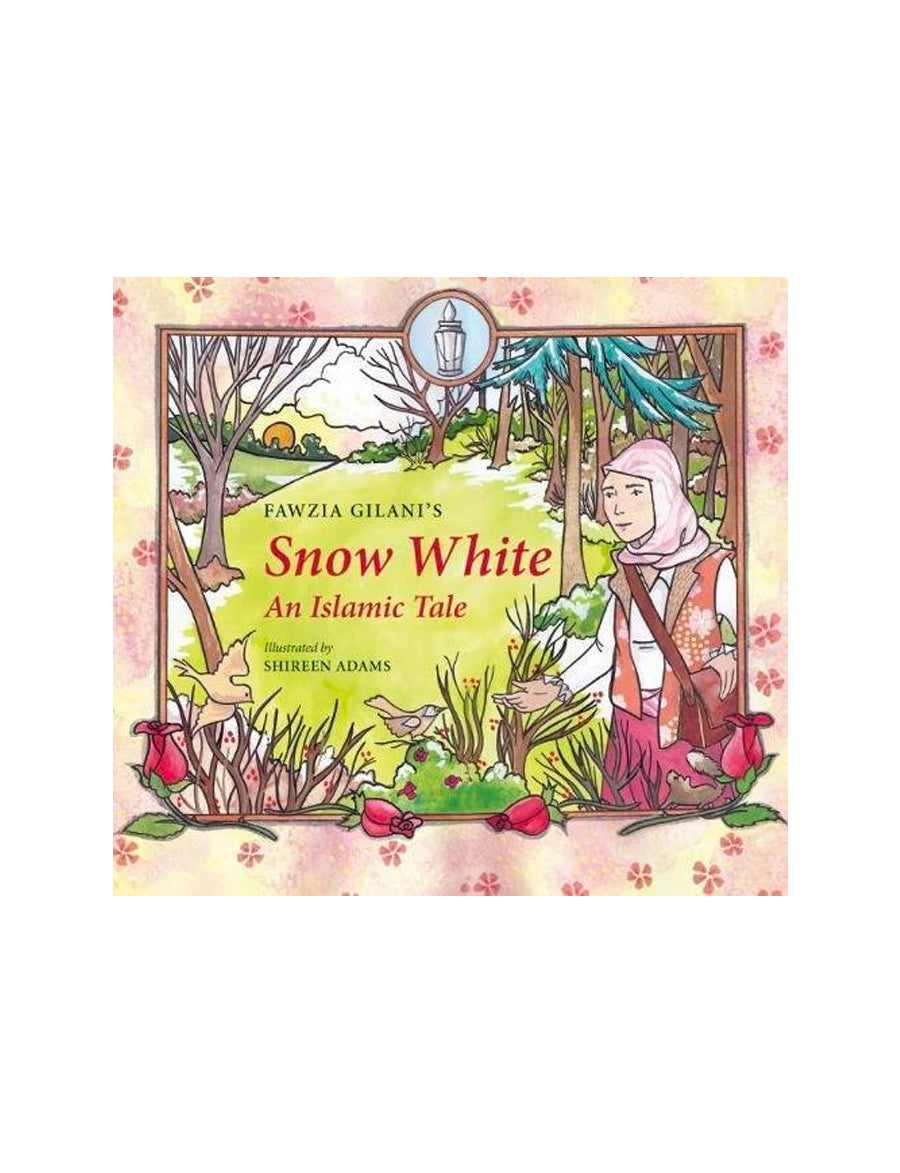 Snow White: An Islamic Tale