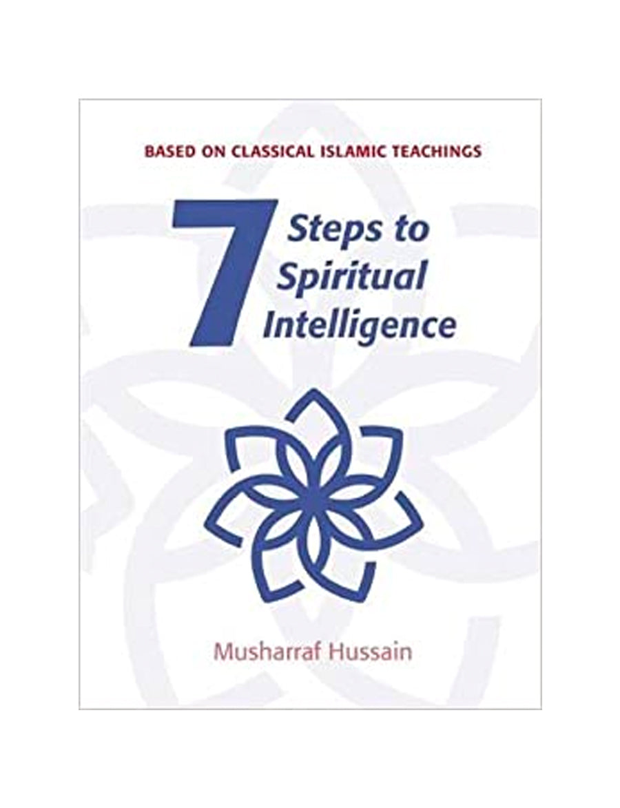 Seven Steps to Spiritual Intelligence