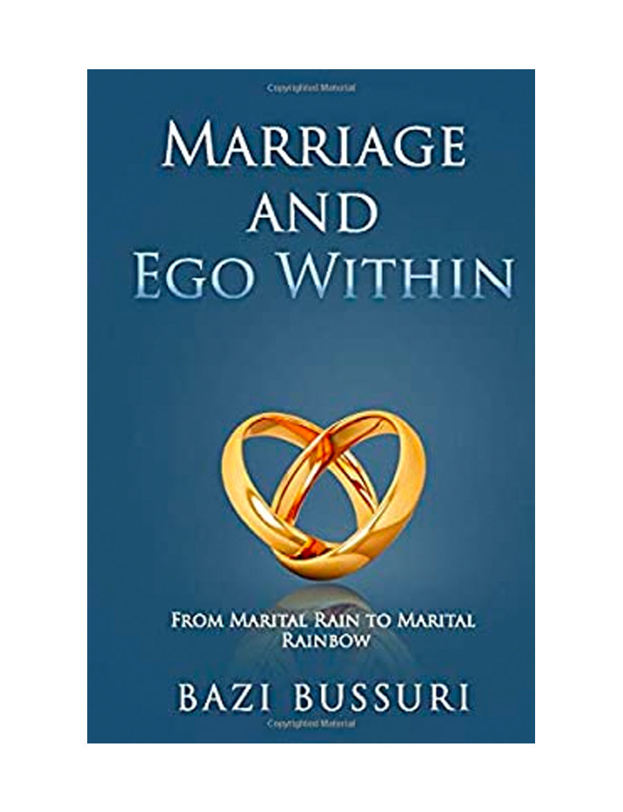 MARRIAGE AND EGO WITHIN: FROM MARITAL RAIN TO MARITAL RAINBOW