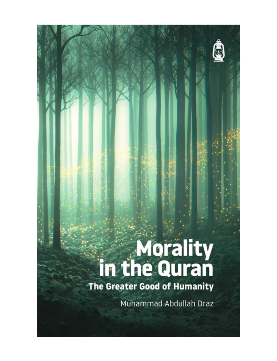 Morality in the Quran  The Greater Good of Humanity