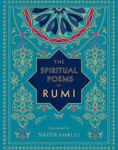 THE SPIRTUAL POEMS OF RUMI