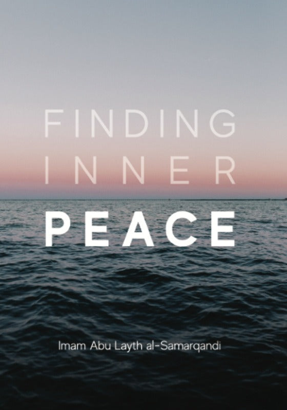 Finding Inner Peace (Qurrat al-'Uyun)