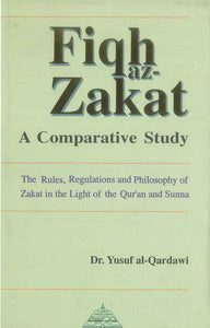 Fiqq Az Zakat   A comparative study   .  Dr Yusuf Al  Qardawi