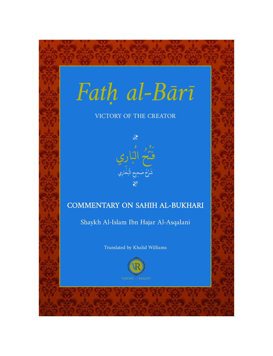 Fath Al-Bari: English Commentary of Sahih Bukhari By Ibn Hajar Al-Asqalani Volume 1
